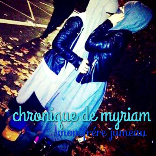 chronique-de-myriam-mon-fr-re-jumeau-partie-9-il-me-fit-un-gros