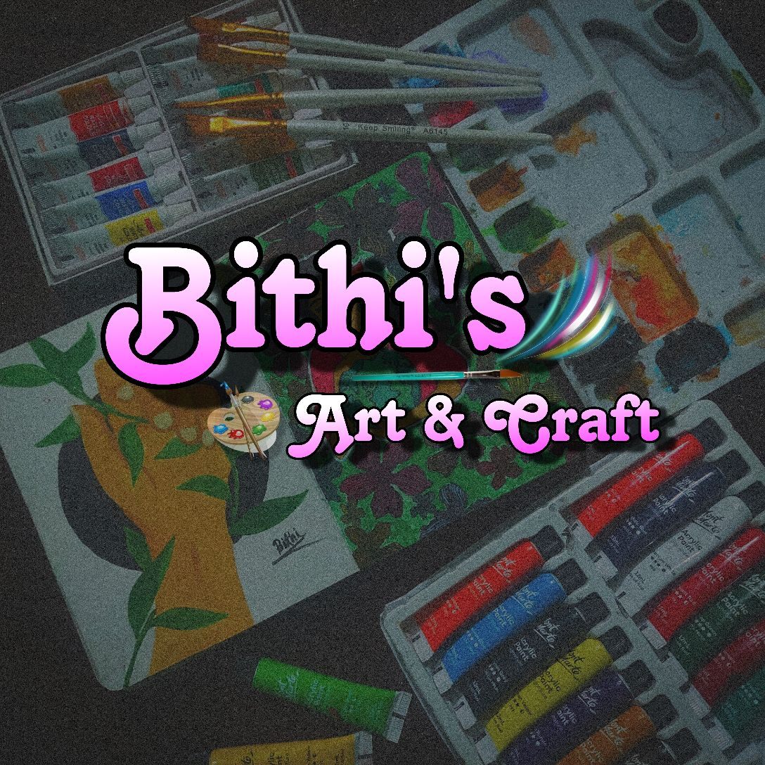 Bithi's Art & Craft