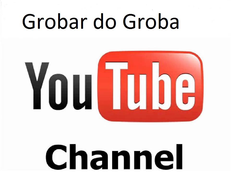 Grobar Do Groba Youtube Channel