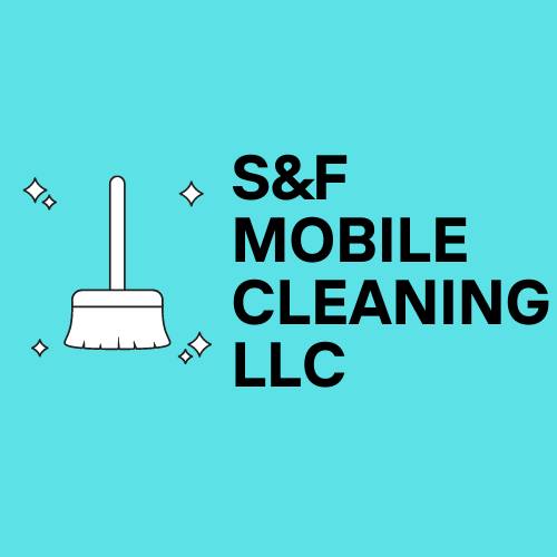 S&F Mobile Cleaning LLC