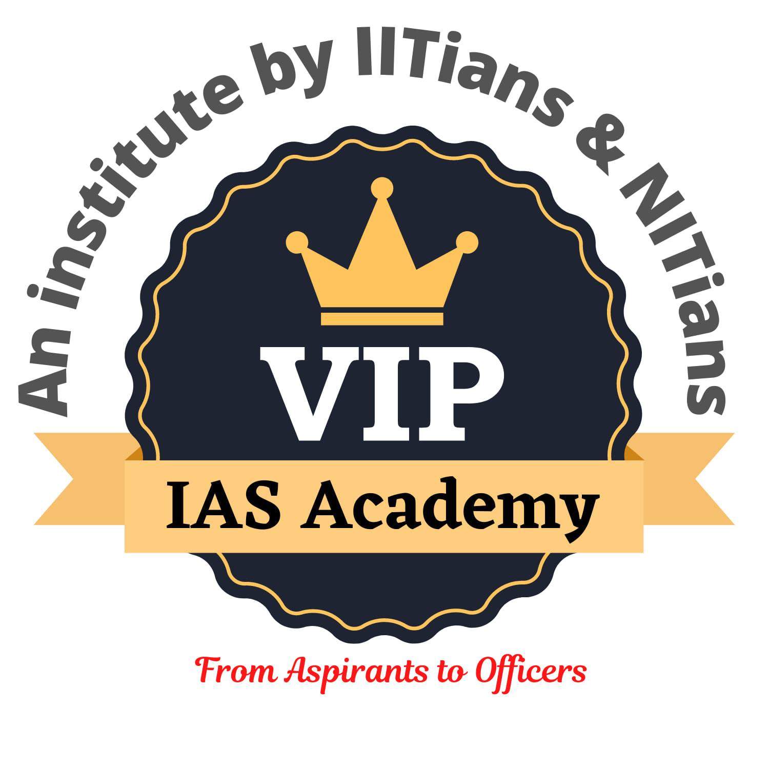 VIP IAS Academy