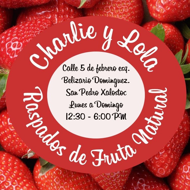 Charlie y Lola -Raspados & Skimos | Ecatepec de Morelos
