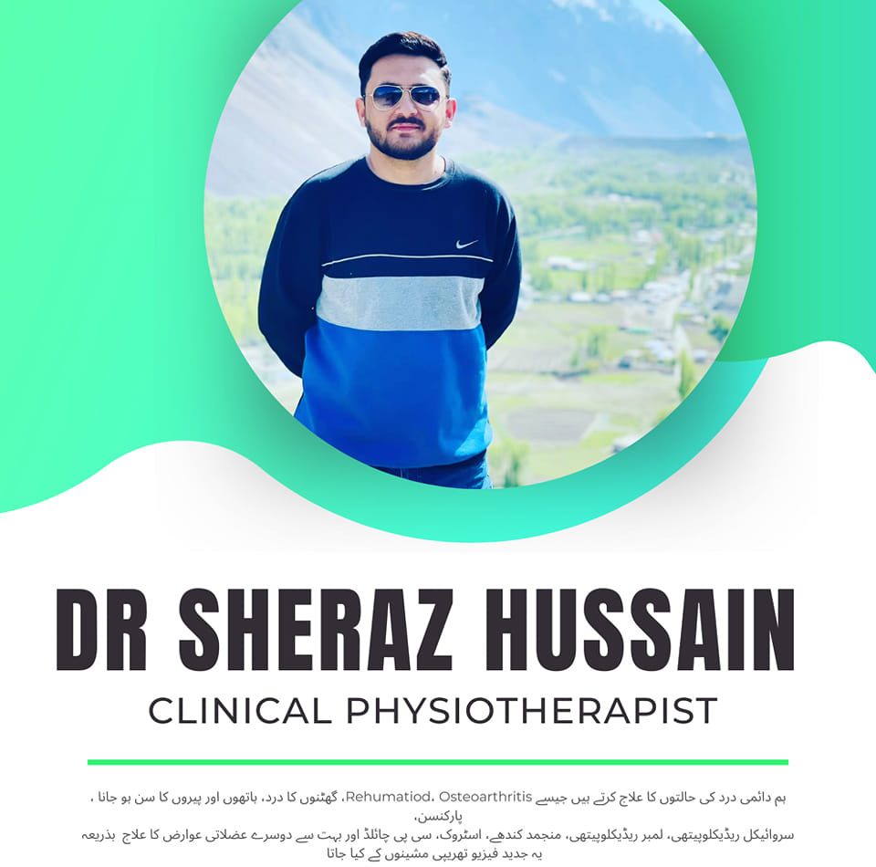 Dr Sheraz Hussain DPT | Ghizar