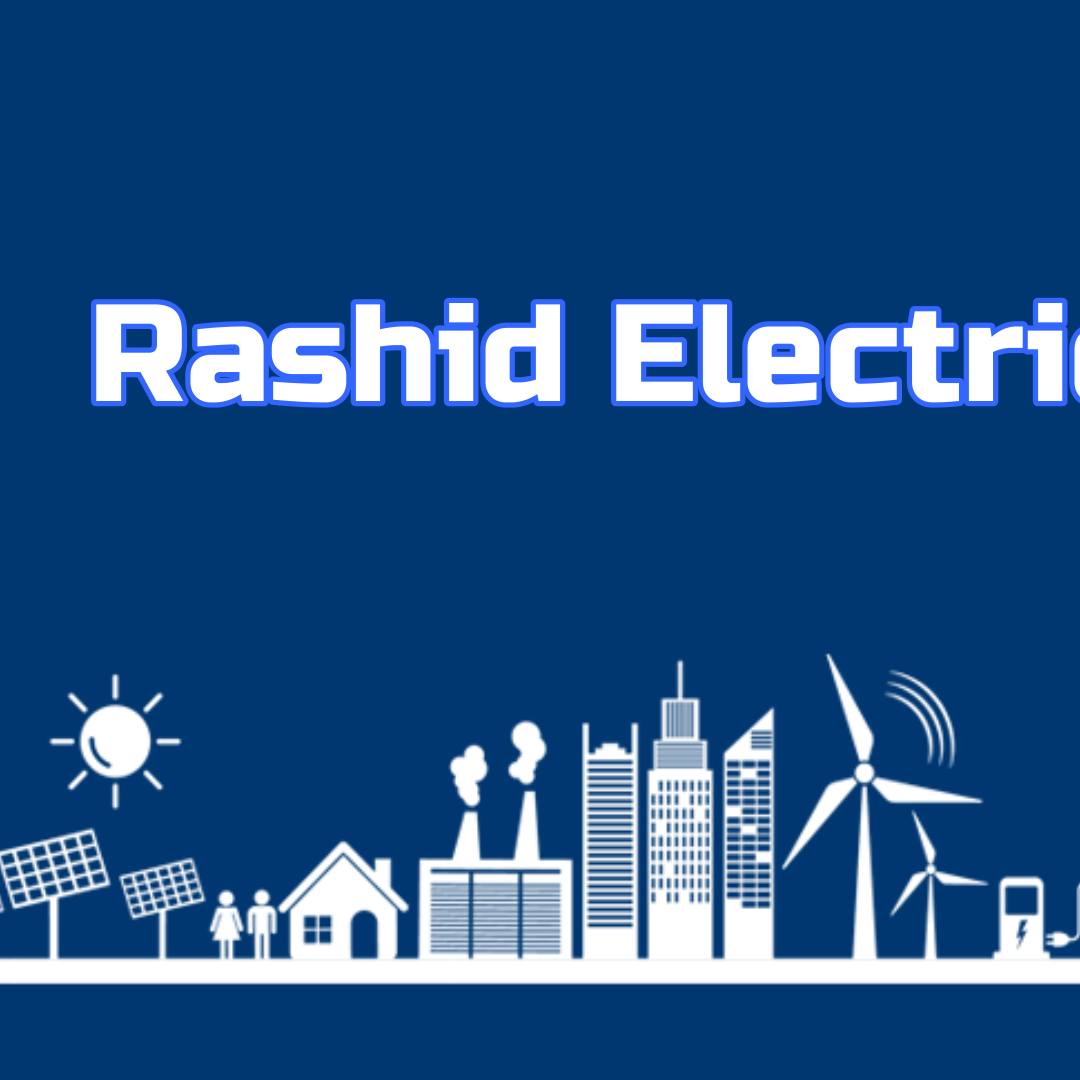 Rashid Electric Works & Retail Outlet | Haripur