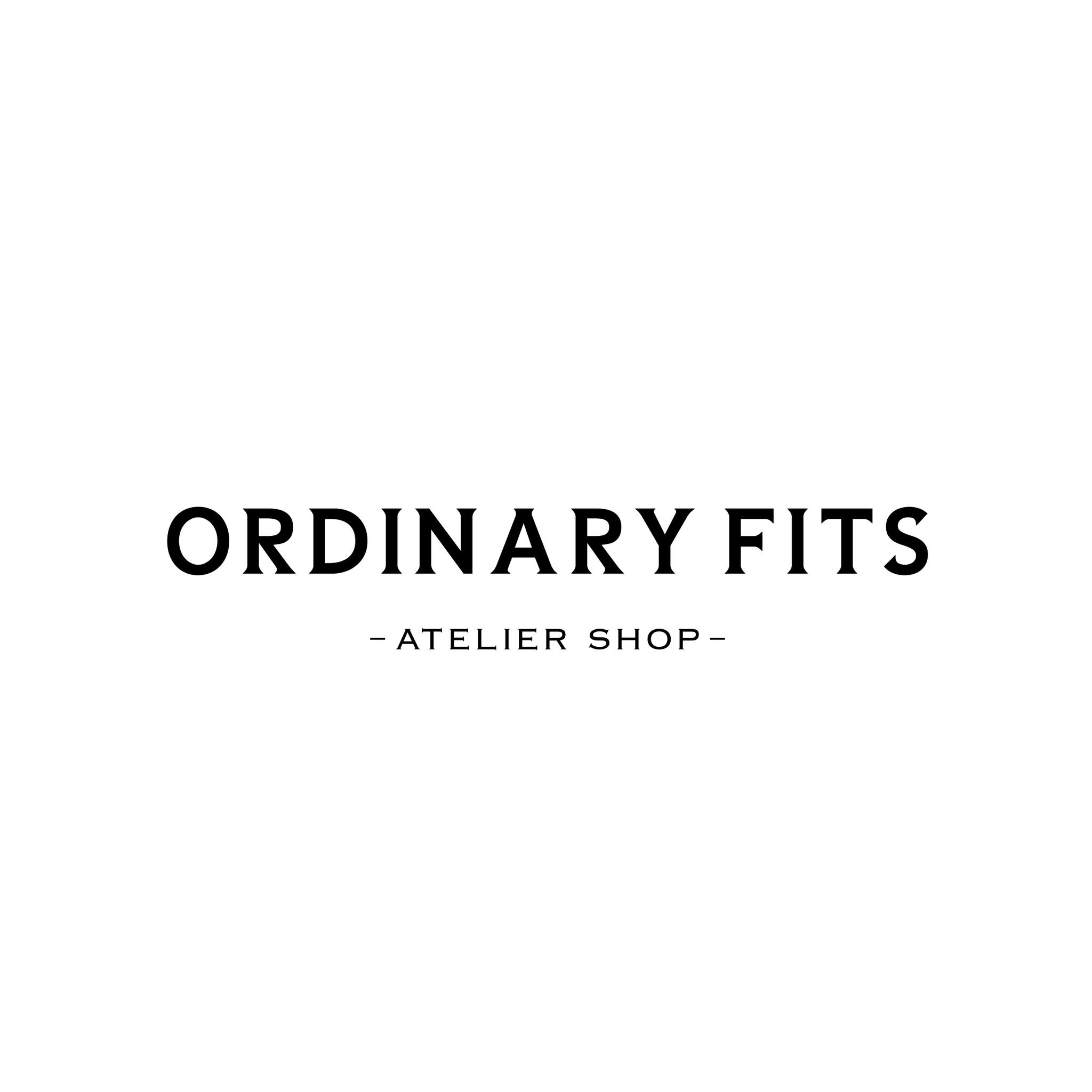 Ordinary Fits Atelier Shop OSAKA
