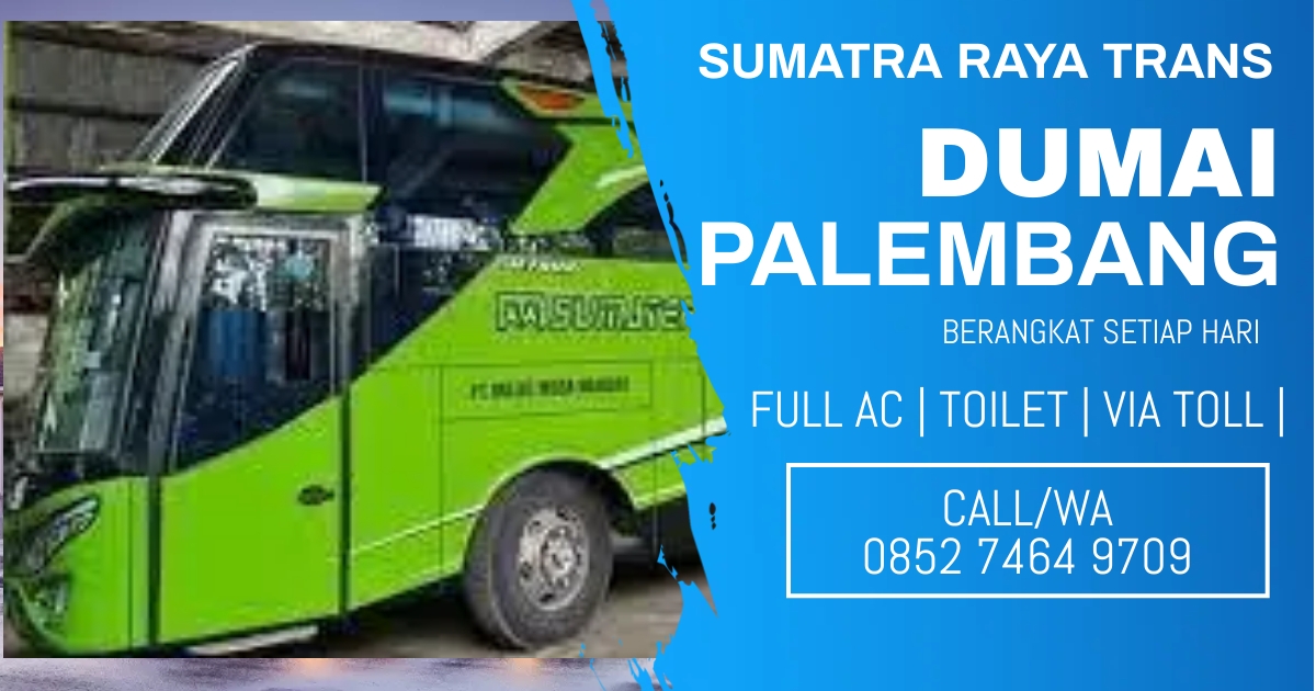 Bus Duri Jambi, Call/ Wa085274649709 Po.Sumatra Raya | Pekanbaru