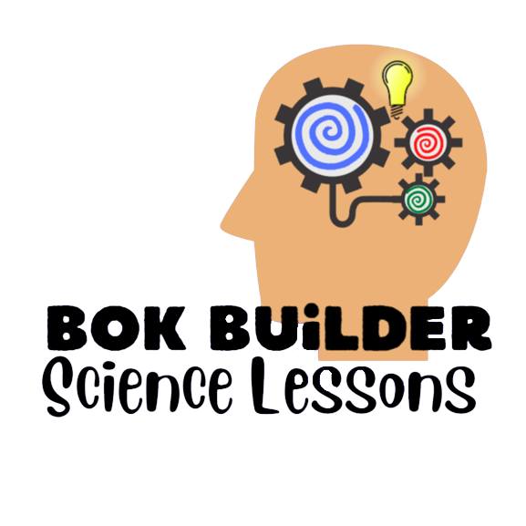 BOK Builder Science Lessons