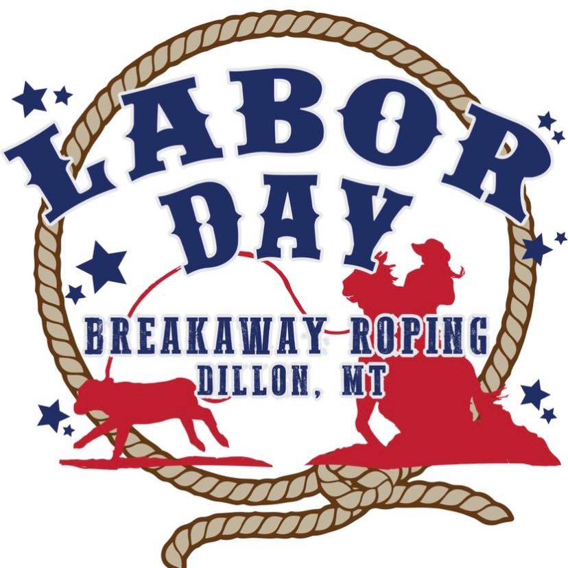 Labor Day Breakaway and Tie-Down Roping | Dillon MT