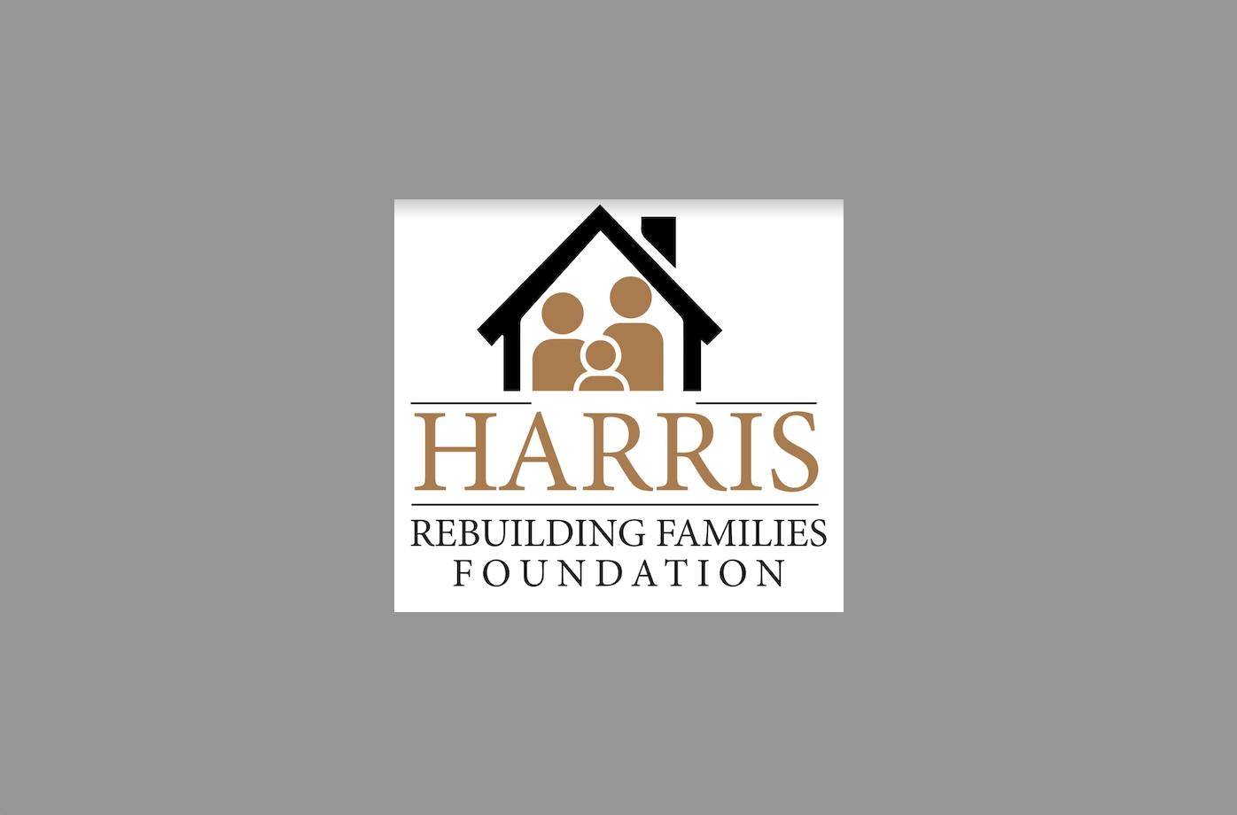 Harris Rebuilding Families Foundation