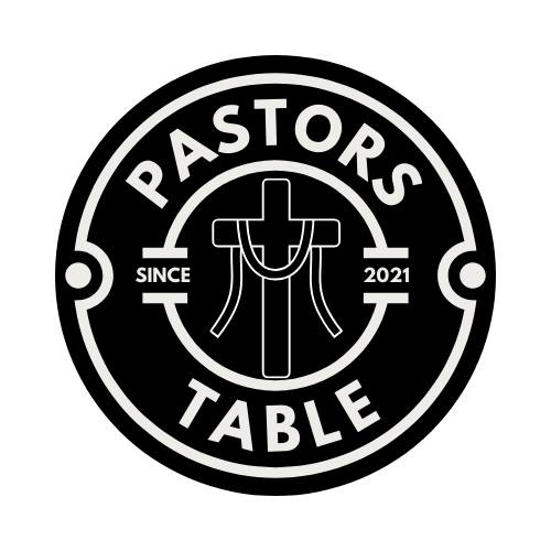 Pastors Table Podcast