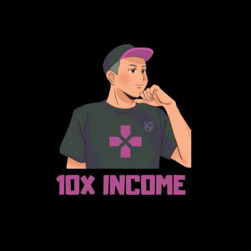 10X Income