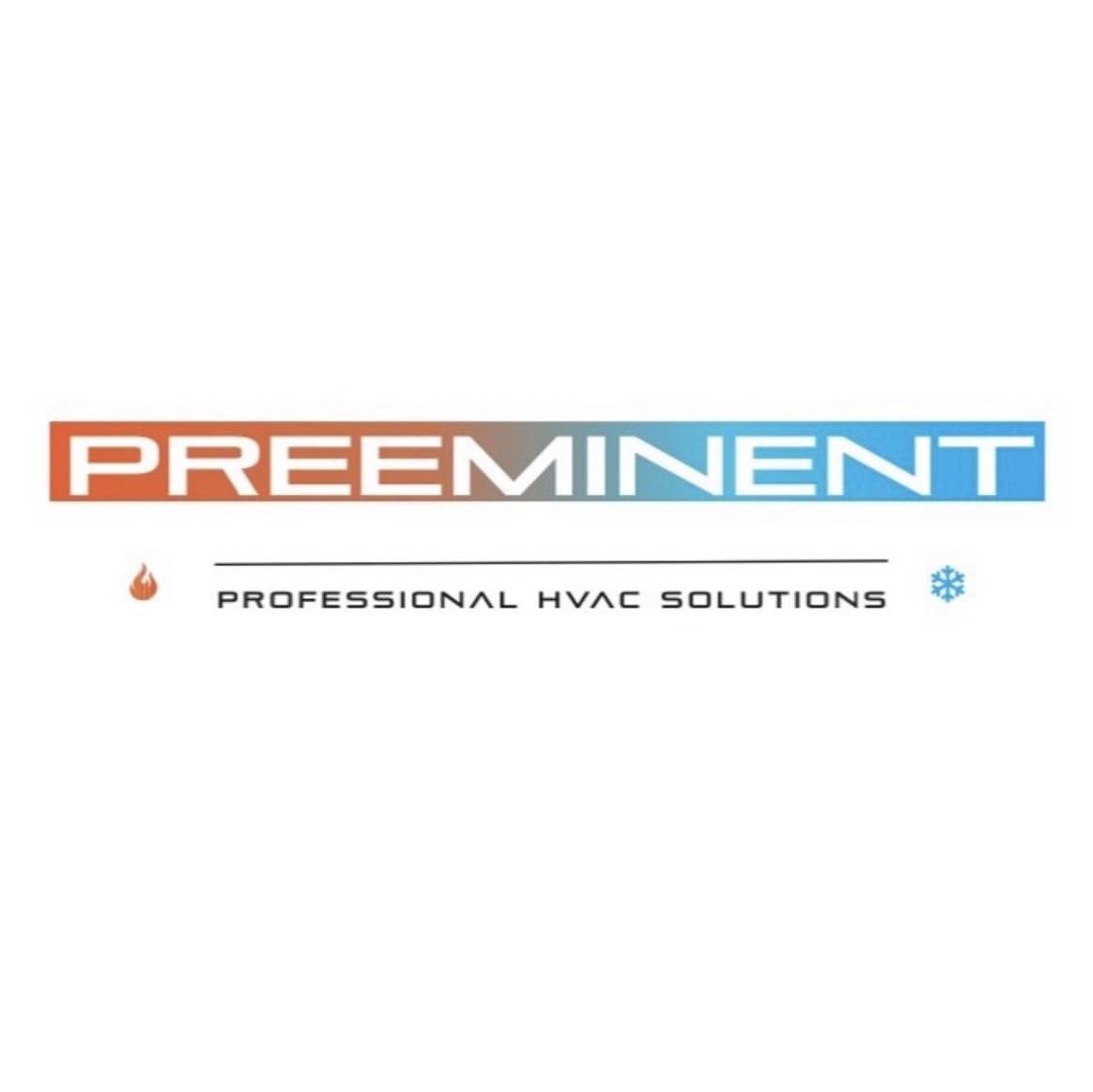 Preeminent HVAC | Houston TX