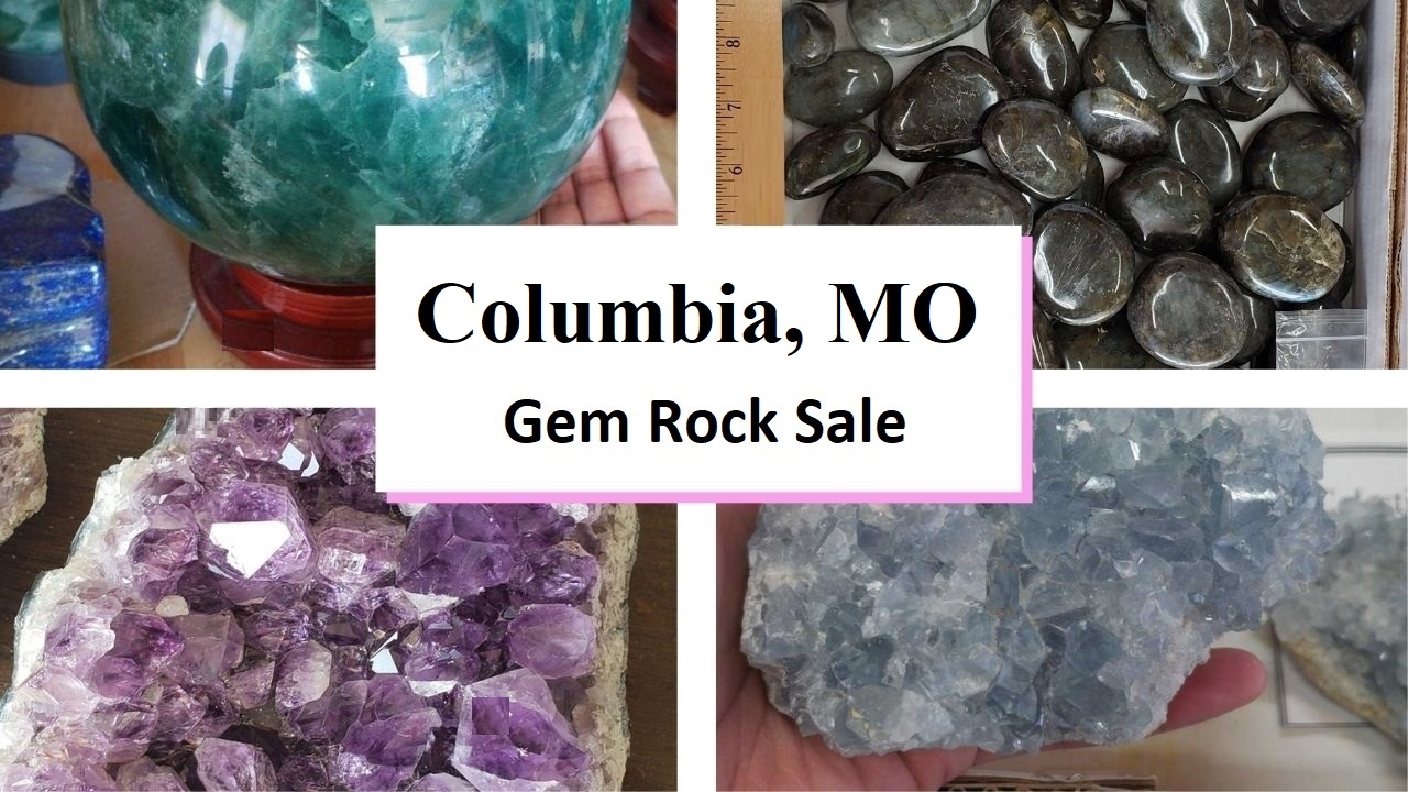 Columbia, MO Rocks, Fossils, Minerals and Gems