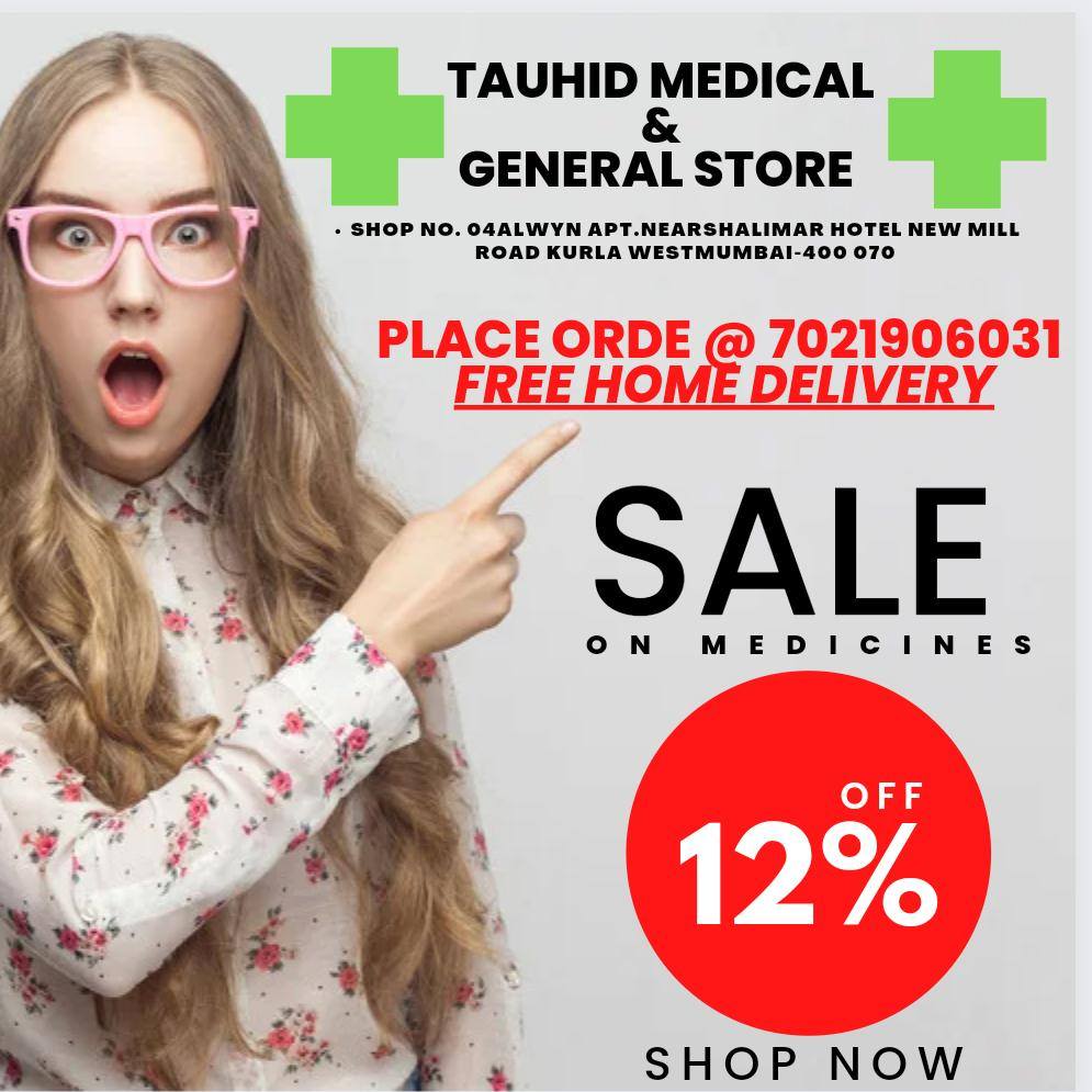 Tauhid Medical & General Store | Mumbai
