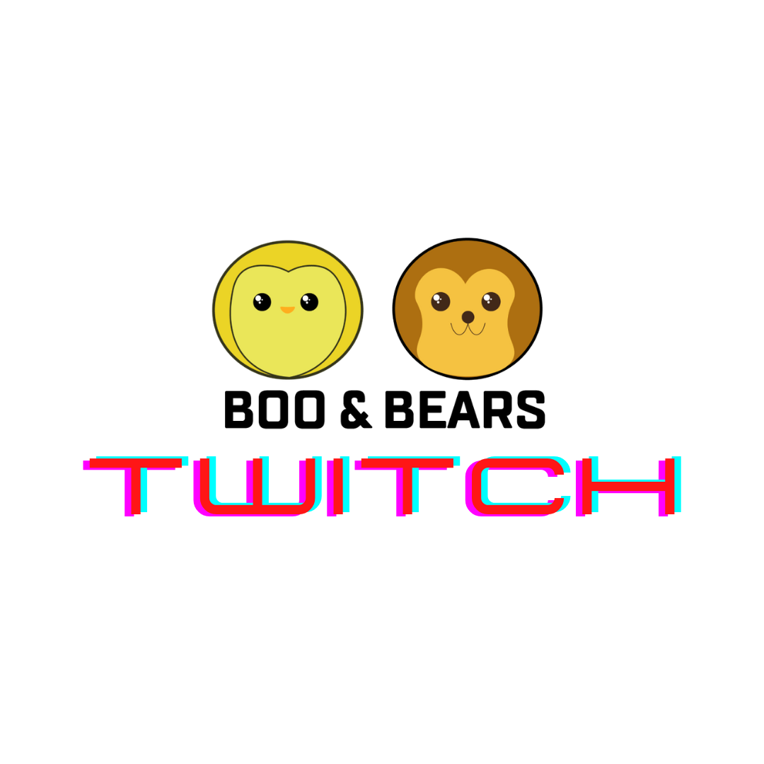 Boo and Bears Twitch