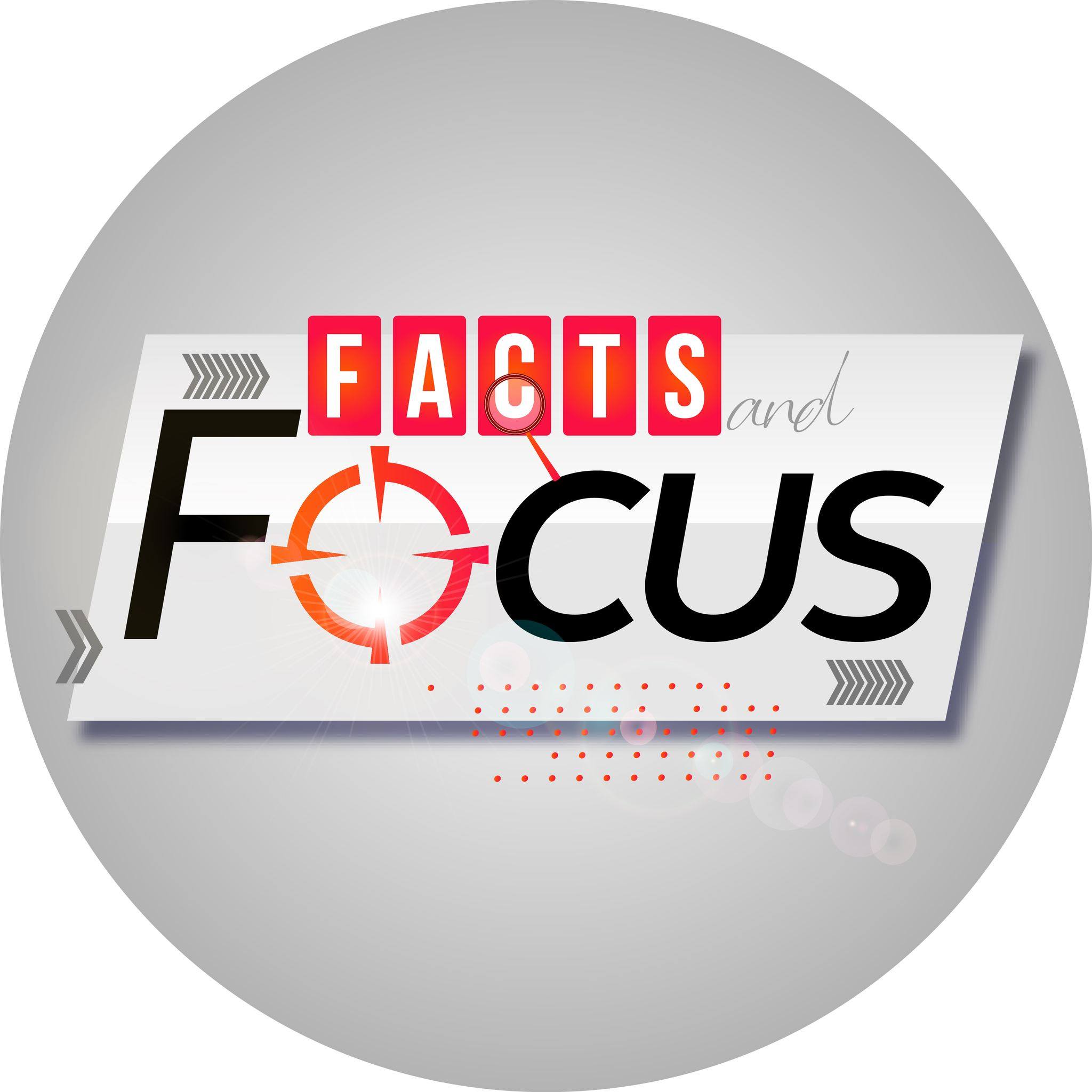 Facts & Focus
