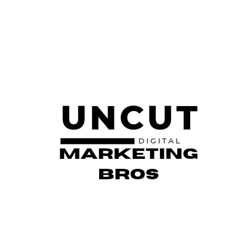 Uncut Digital Marketing Bros | Phoenix AZ