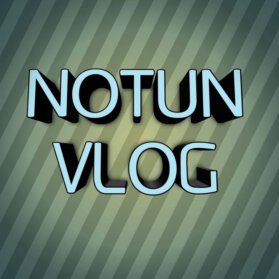 NOTUN VLOG