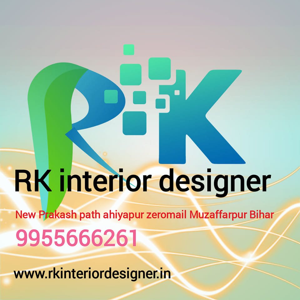 RK interior designer | Muzaffarpur