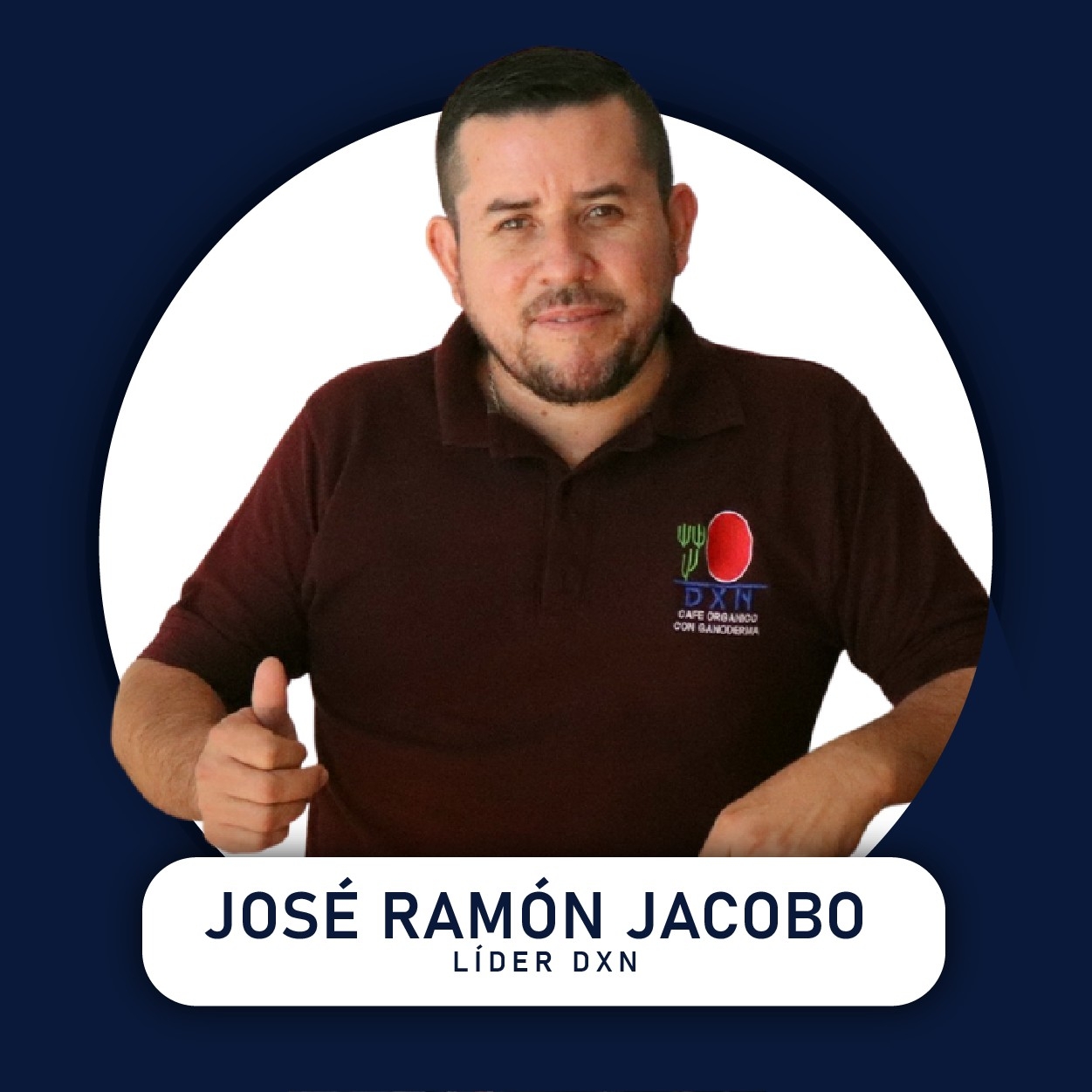 José Ramón Jacobo - Líder DXN