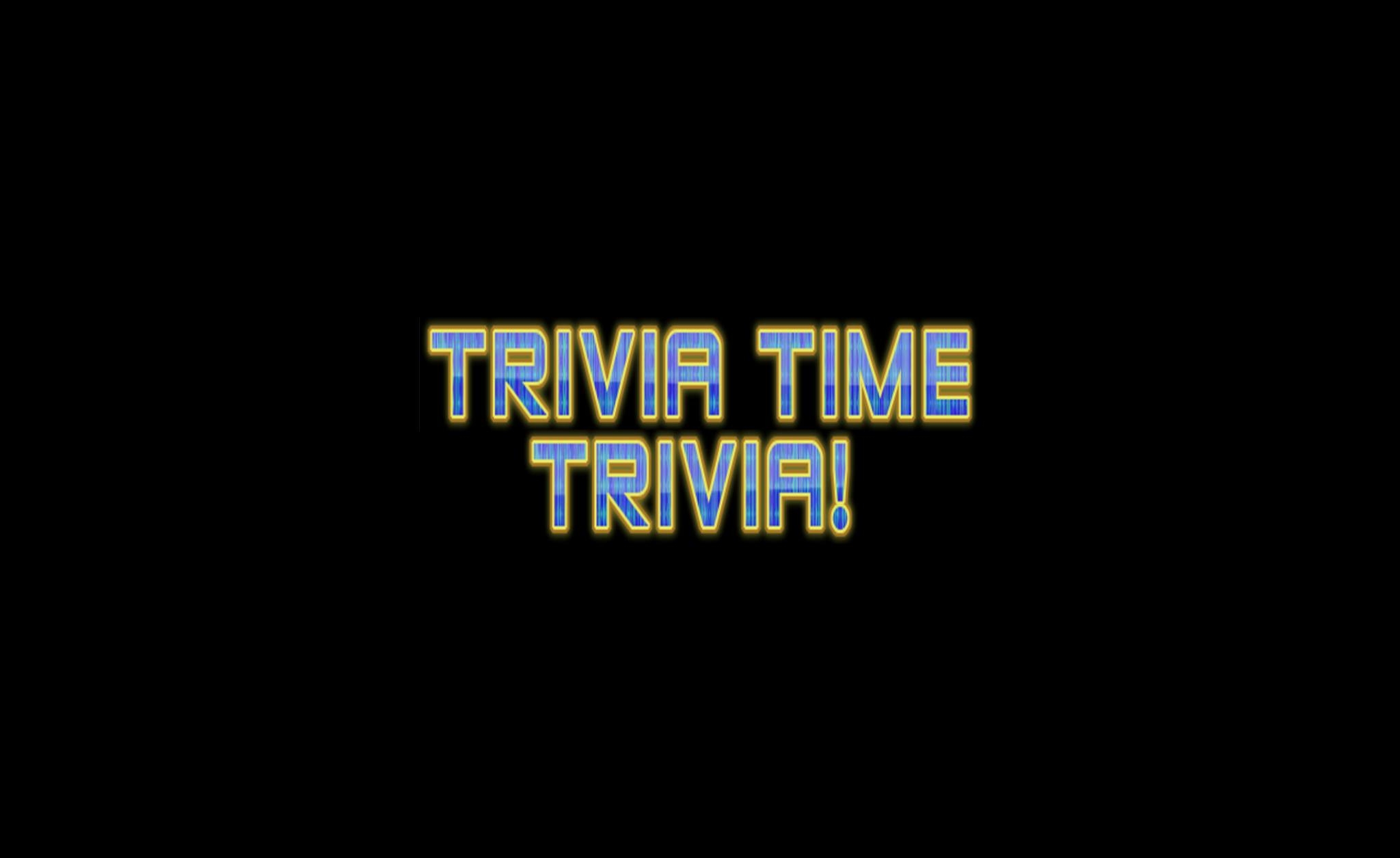 Tonight's the BIG night! Come join us... - Trivia Time Trivia | Facebook
