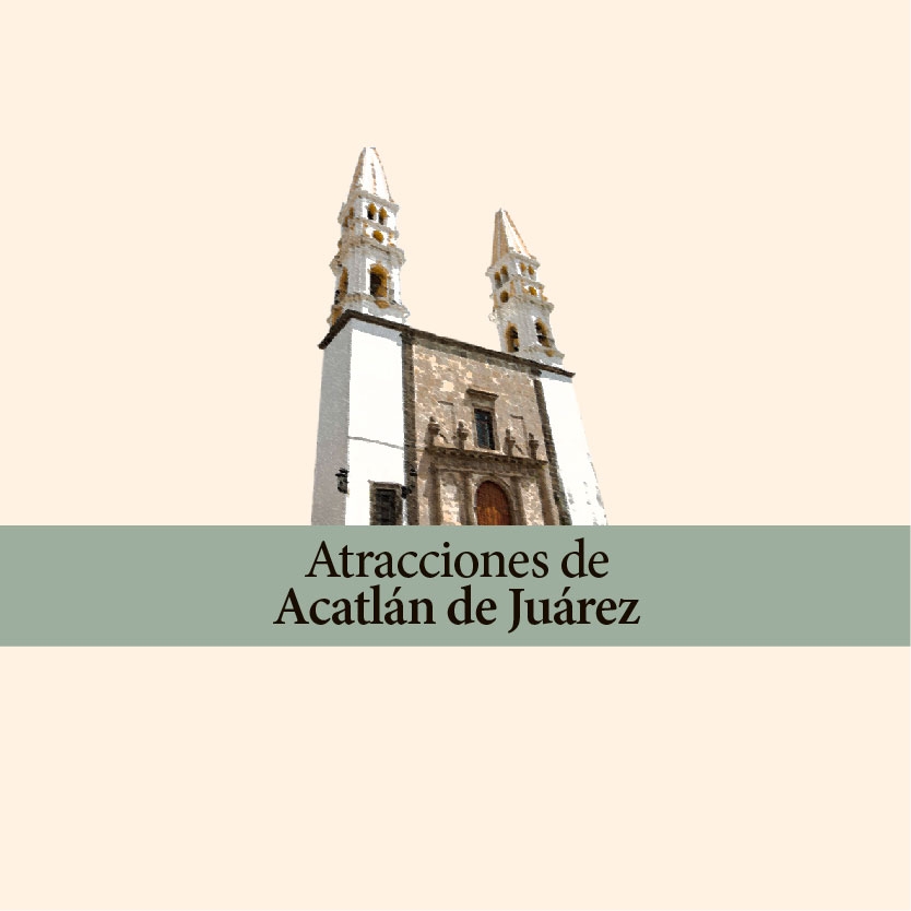 Atracciones de Acatlán de Juárez
