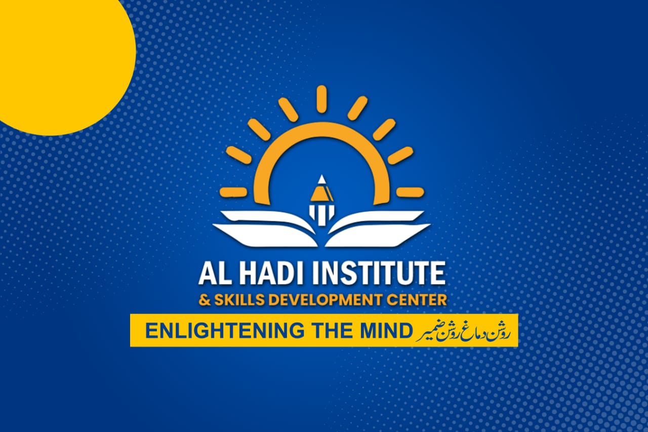 Al Hadi Institute & skills Development Center | Karachi