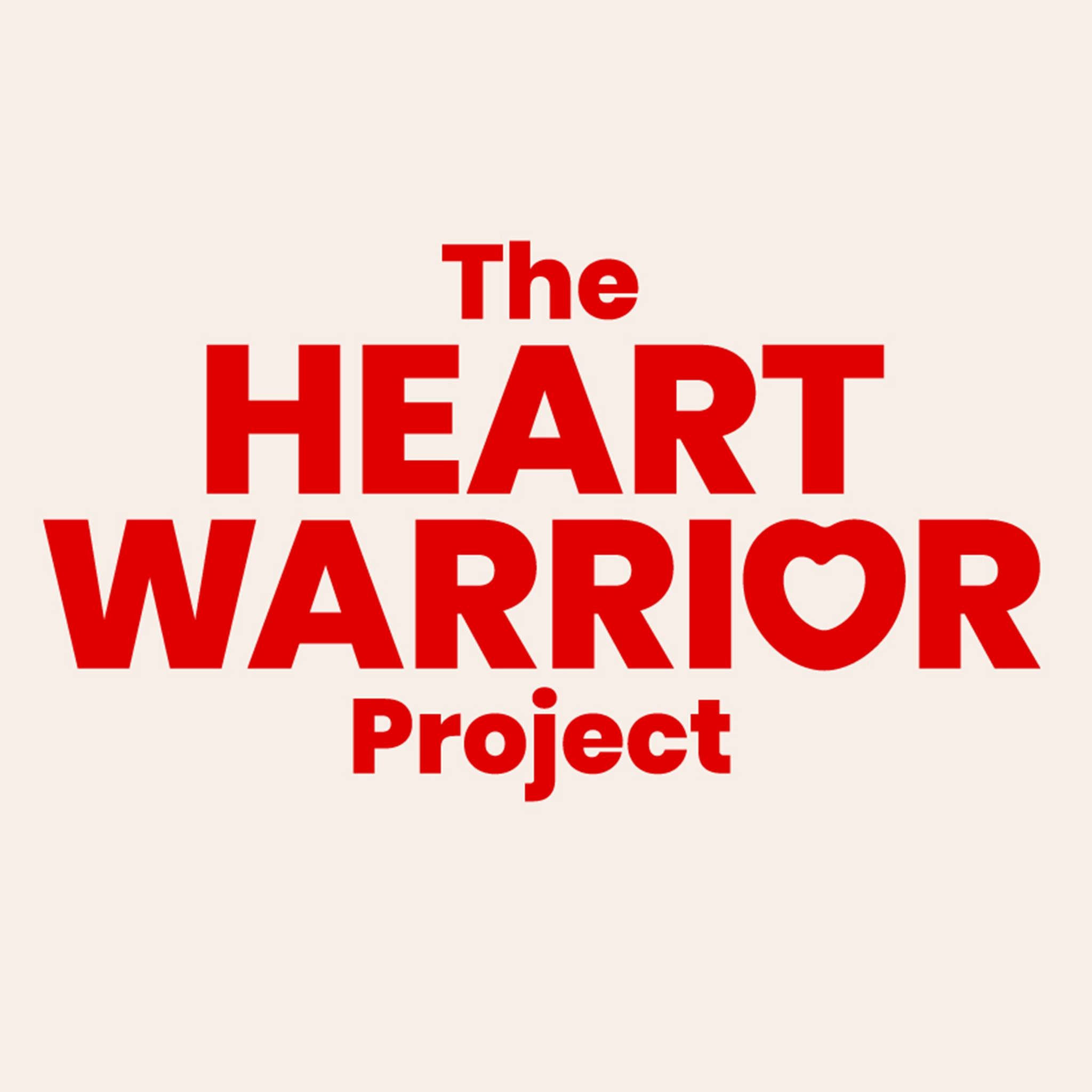 The Heart Warrior Project