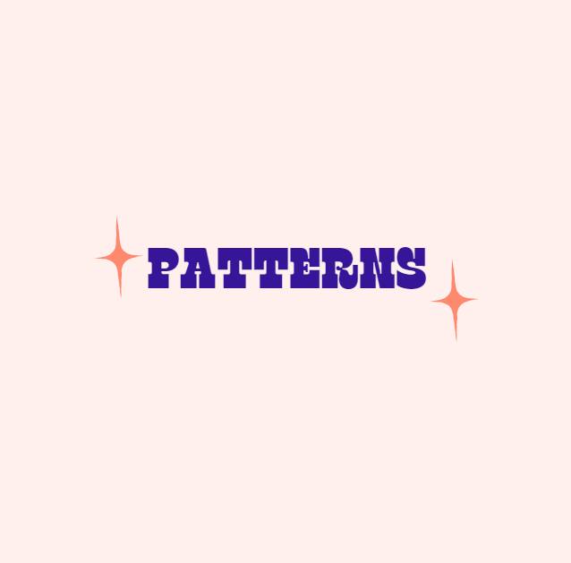 Patterns