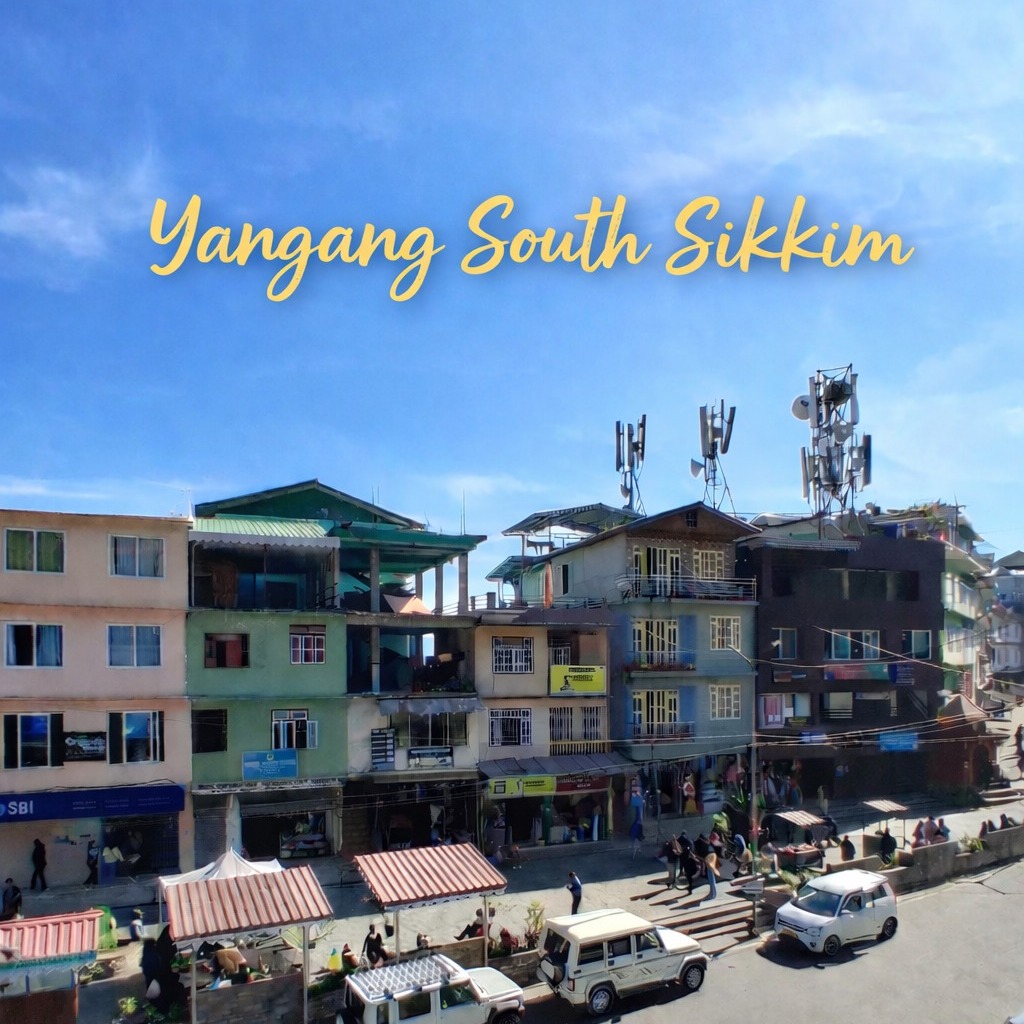 Yangang South Sikkim