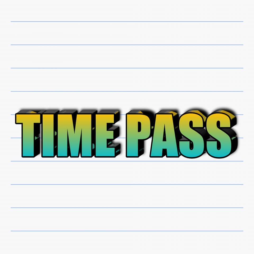 TIME PASS