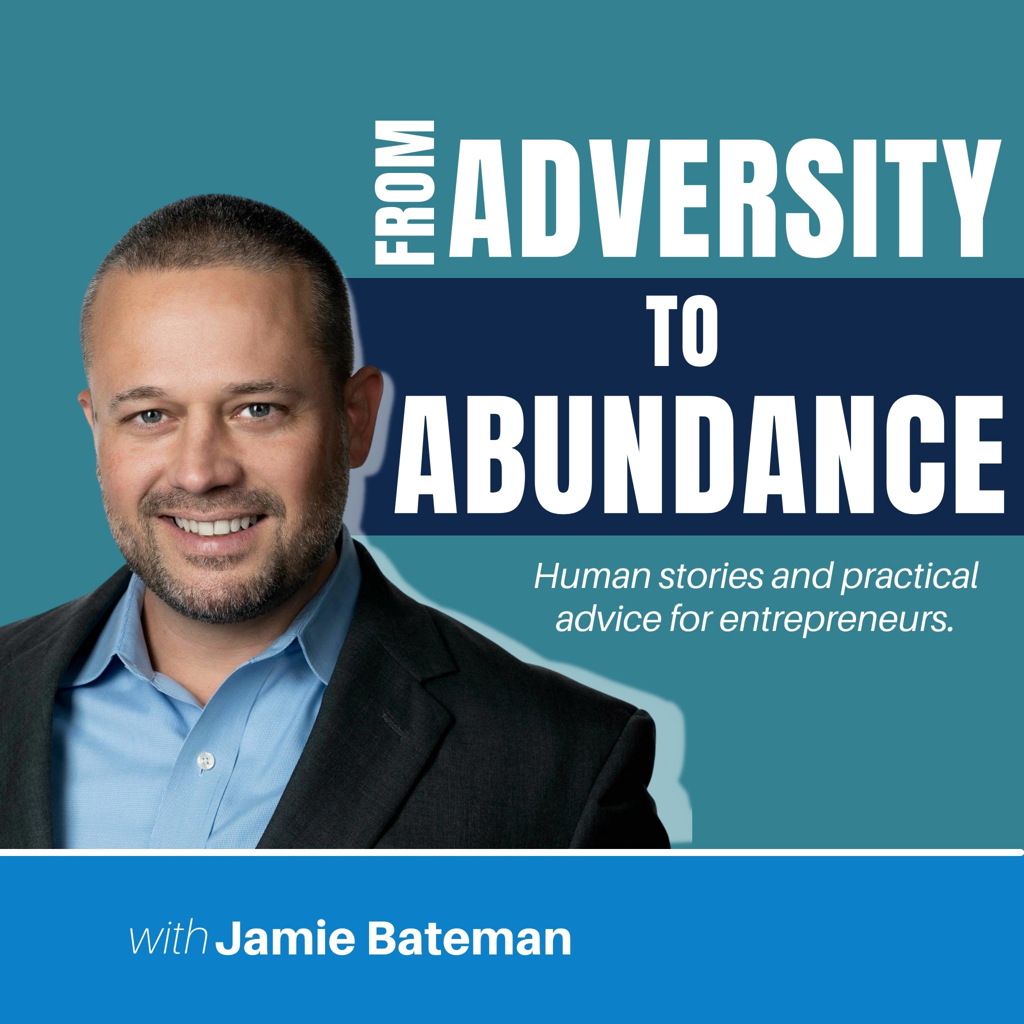From Adversity to Abundance Podcast