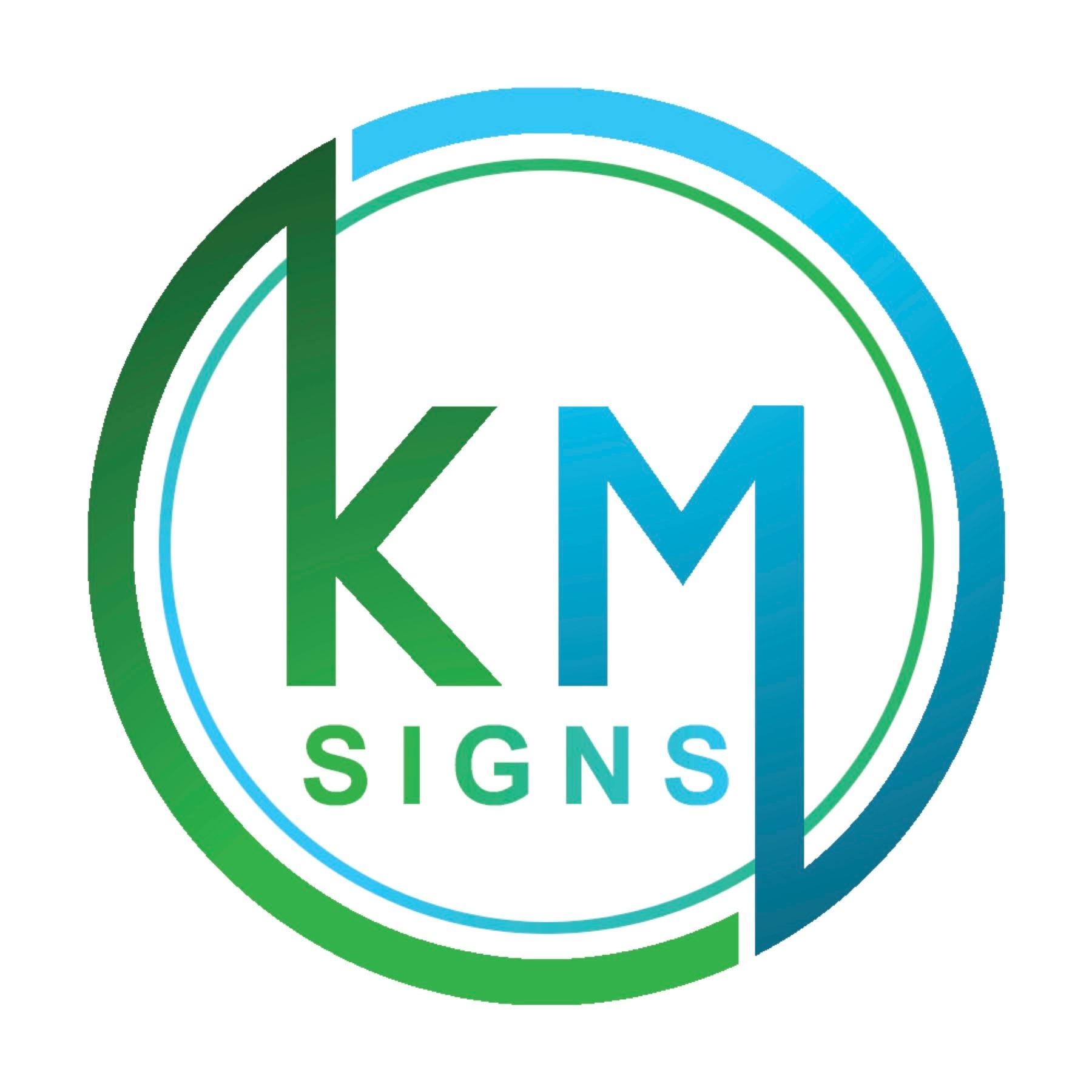 KM Signs LLC | Gilbert AZ