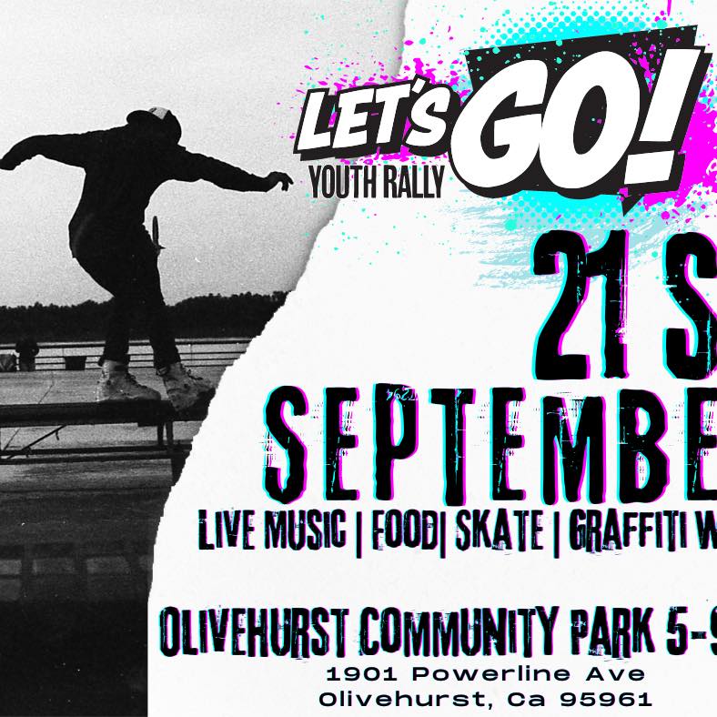 Let's Go Youth Rally | Olivehurst CA