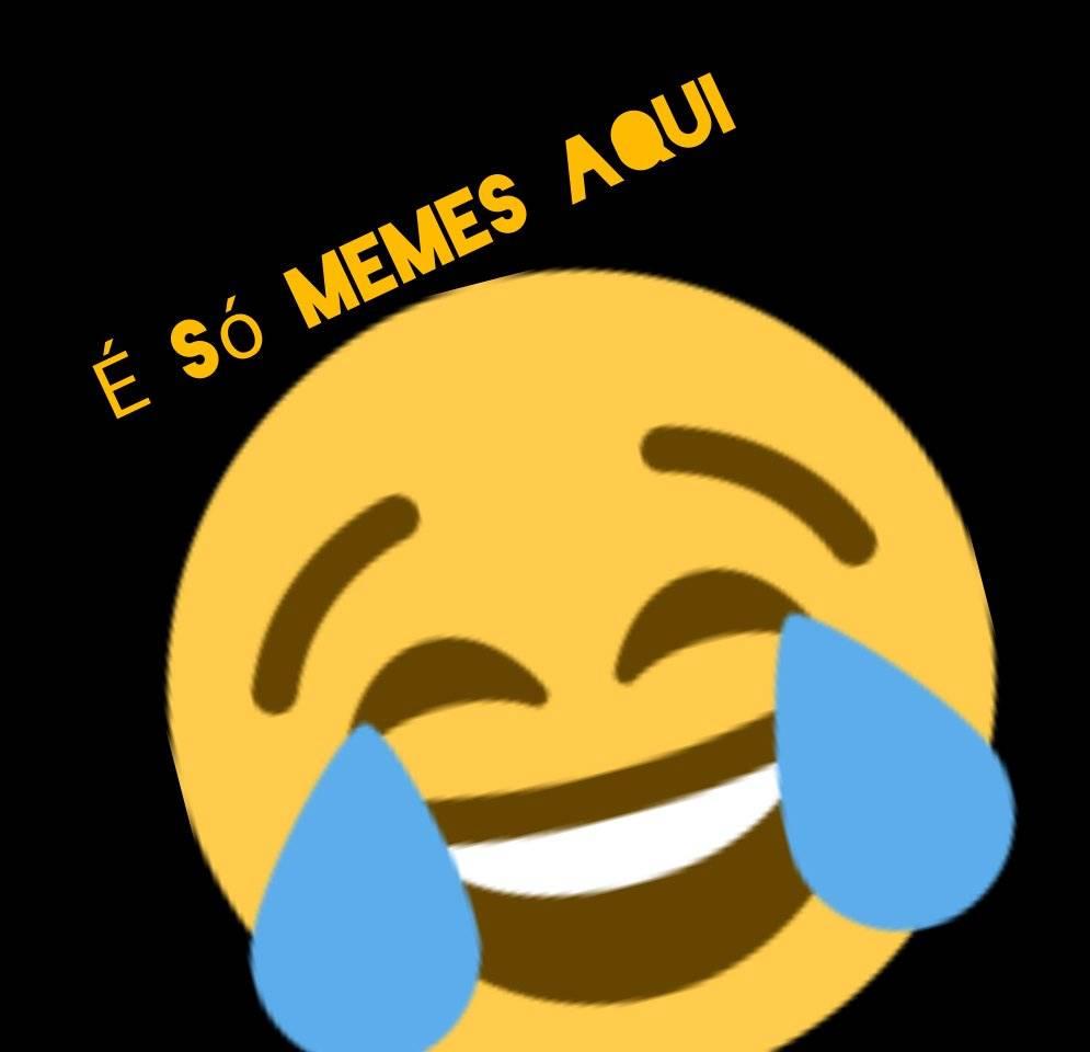 É só MEMES ʘ‿ʘ