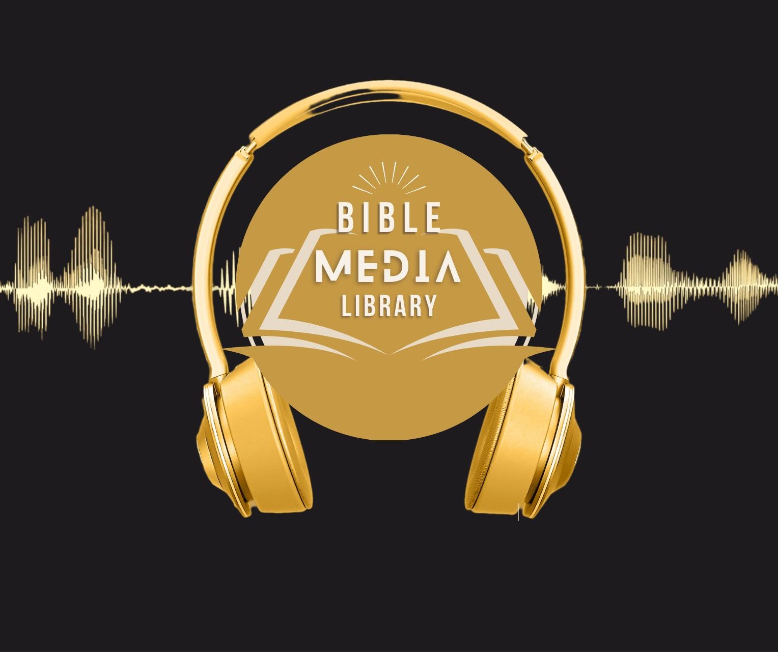Bible Media Library