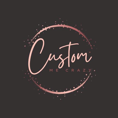 Custom Me Crazy | Layton UT