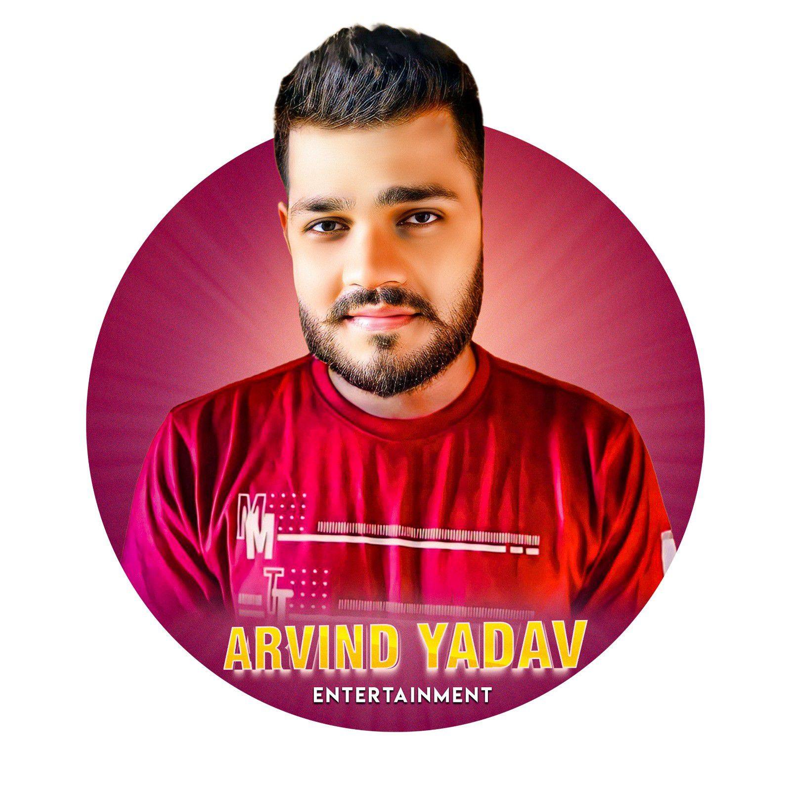 Arvind Yadav Entertainment