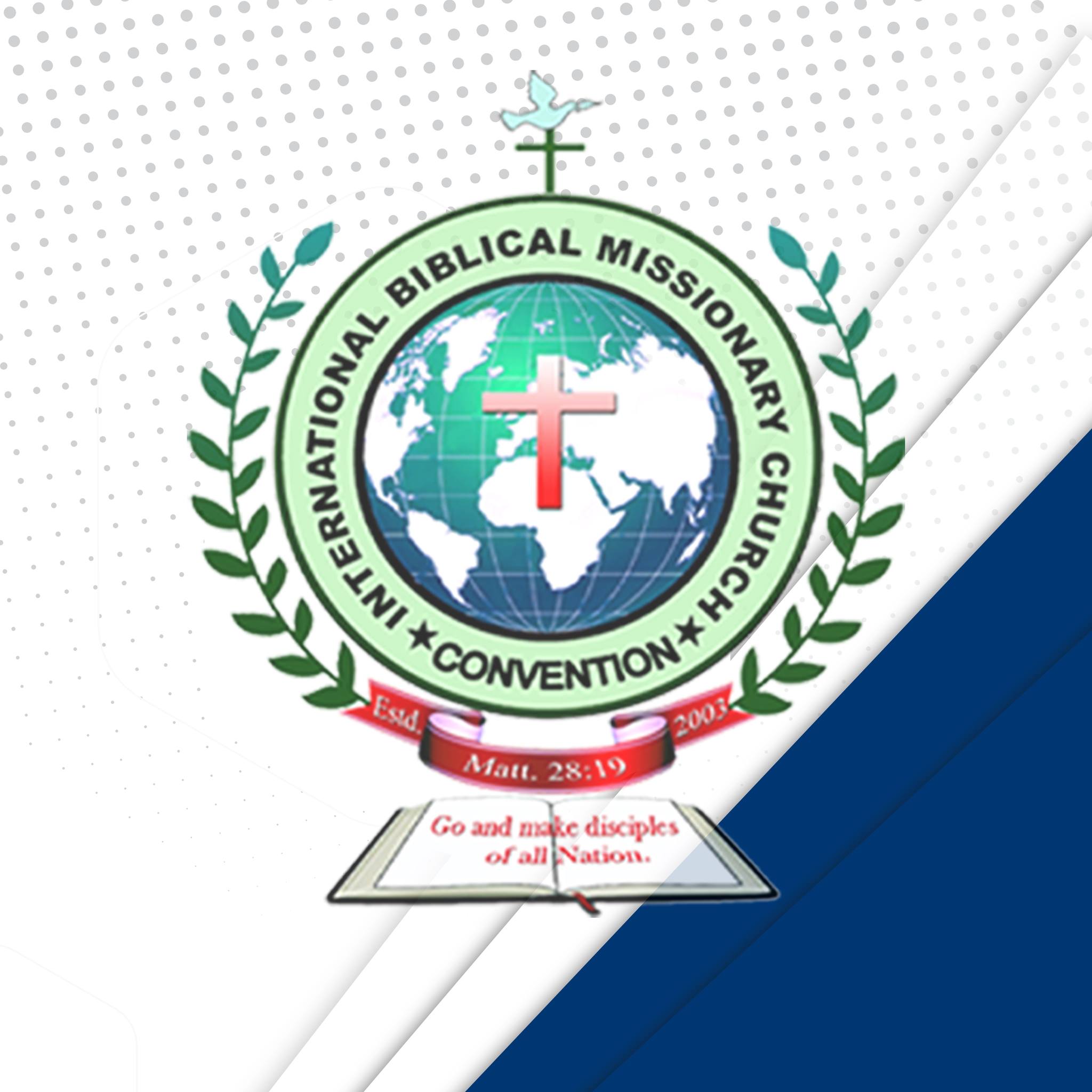 International Biblical Missionary Church - IBMC