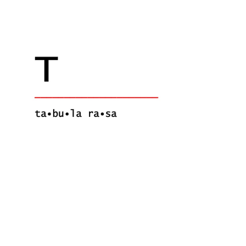 Tabula Rasa