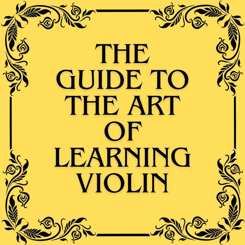 The Art Of Learning Violin
