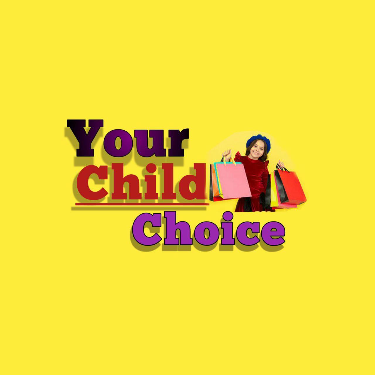 Your Child Choice