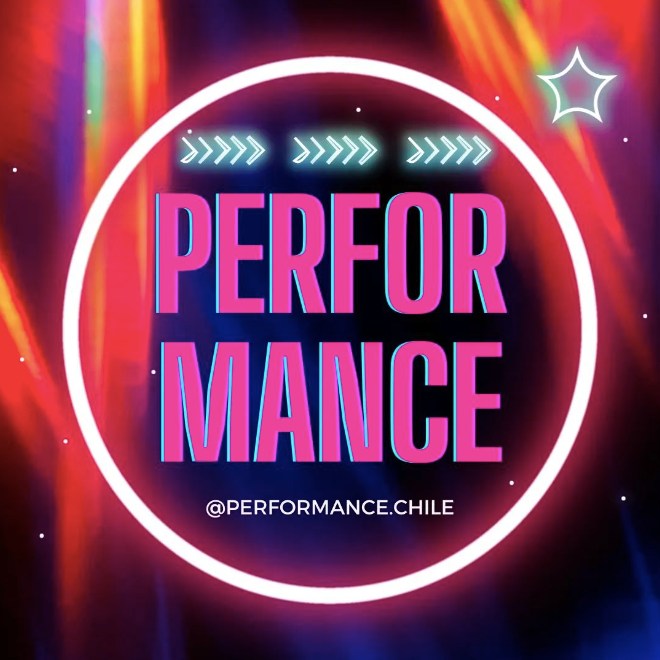 Performance Chile | Santiago