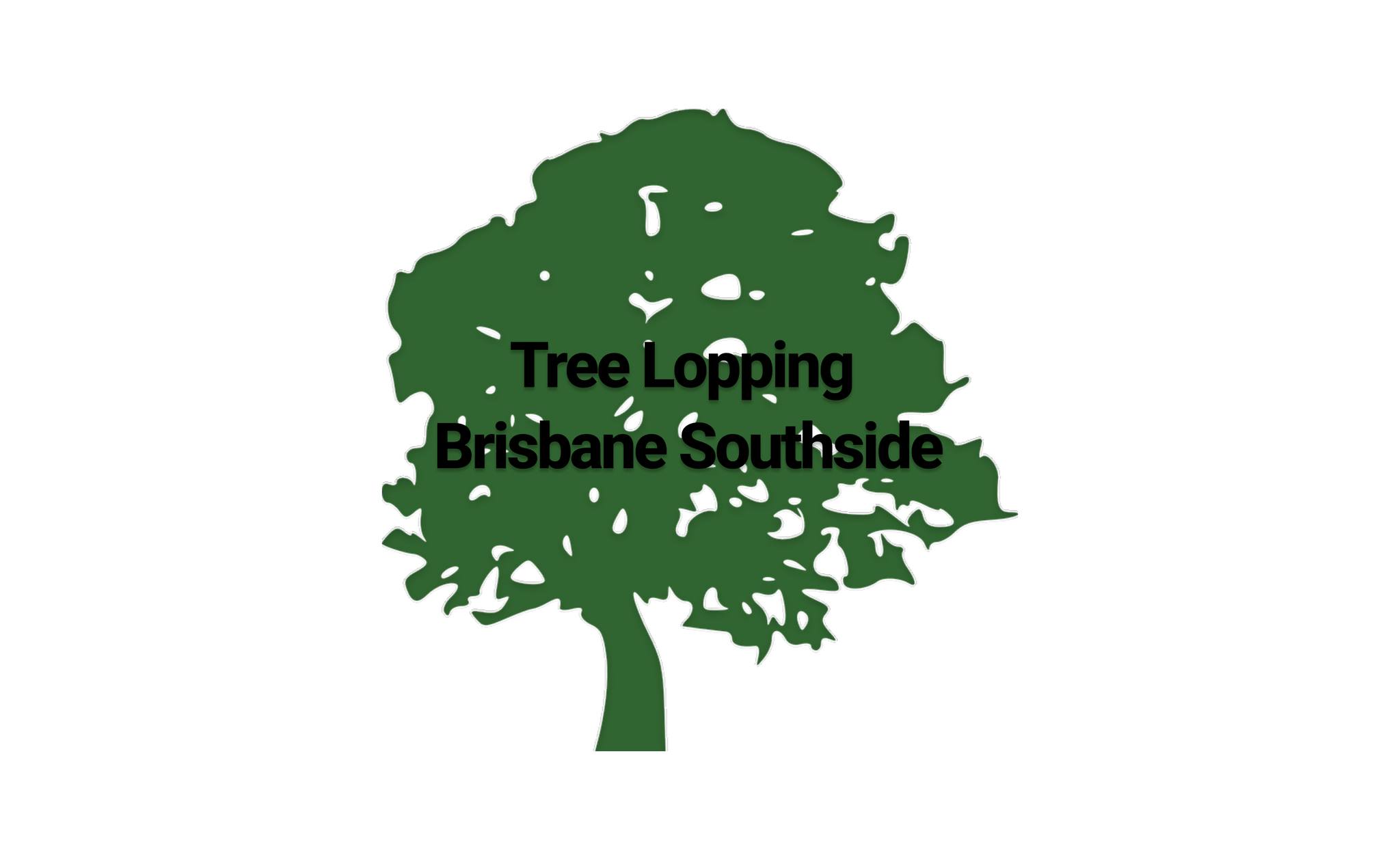 Tree Lopping Brisbane Southside
