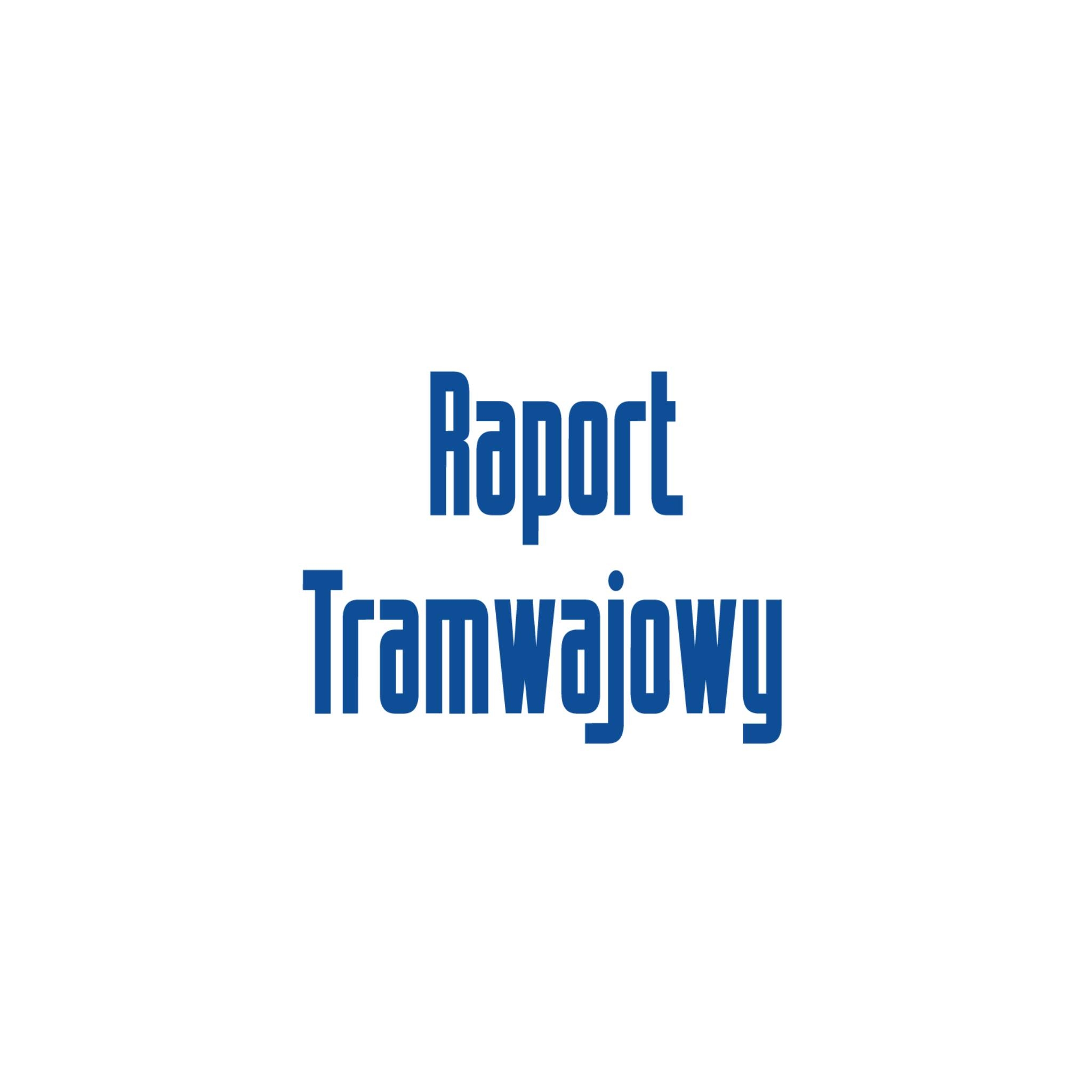 Raport Tramwajowy