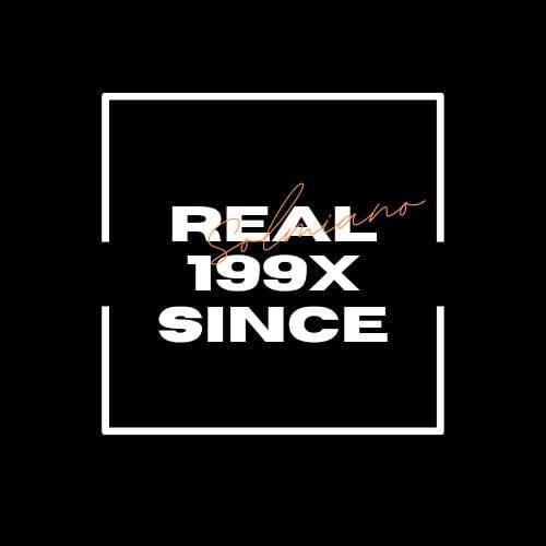 Real Since 199X