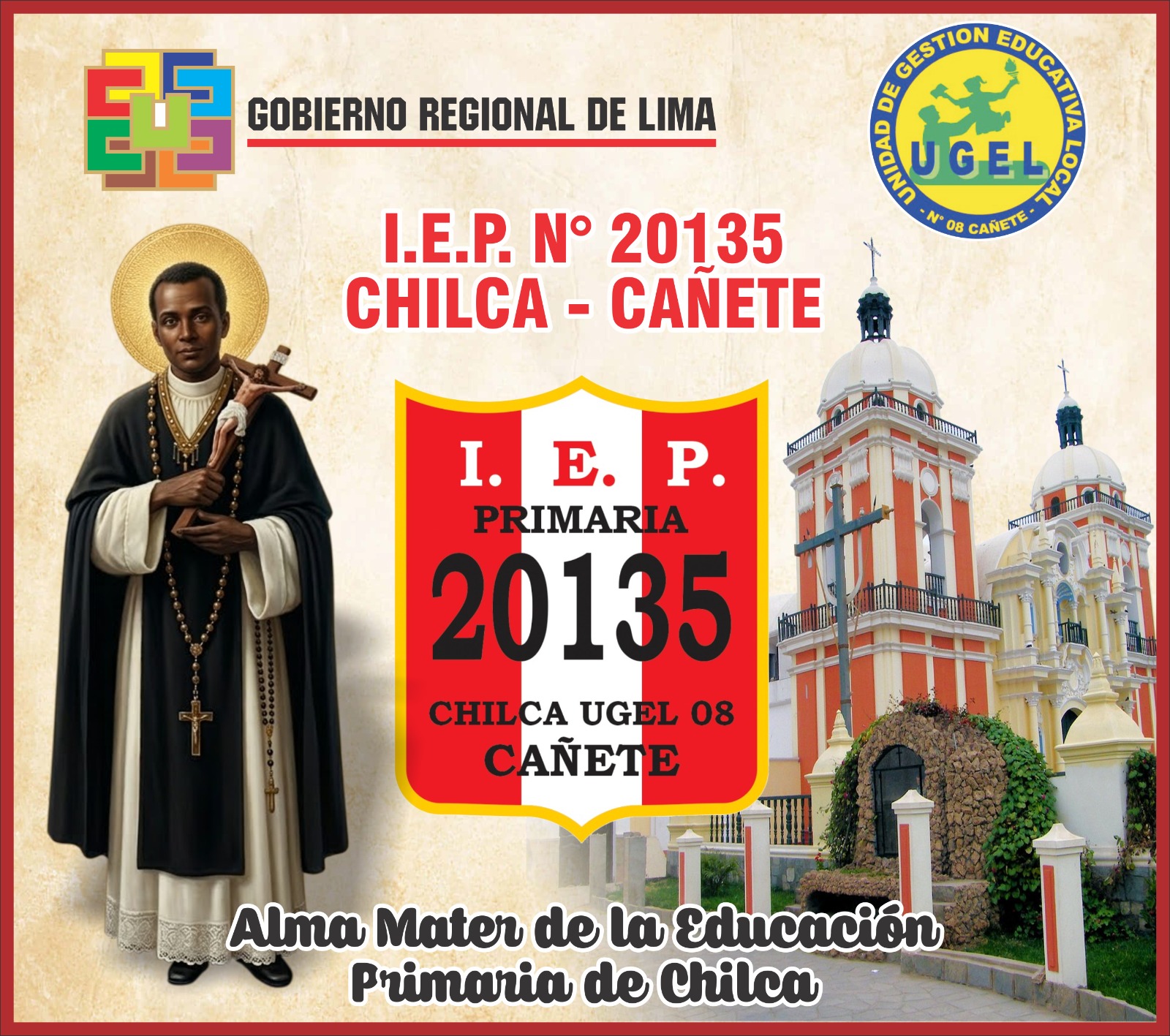 I.E.P 20135 Alma Mater del distrito de Chilca-Cañete | Chilca