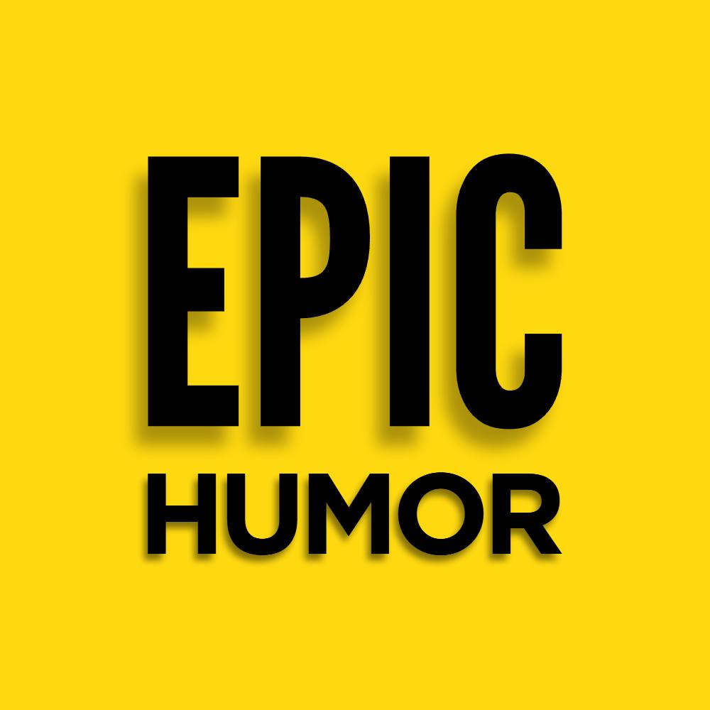 Epic Humor • Memes and Culture