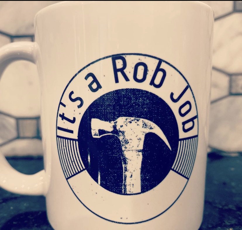 It’s A Rob Job