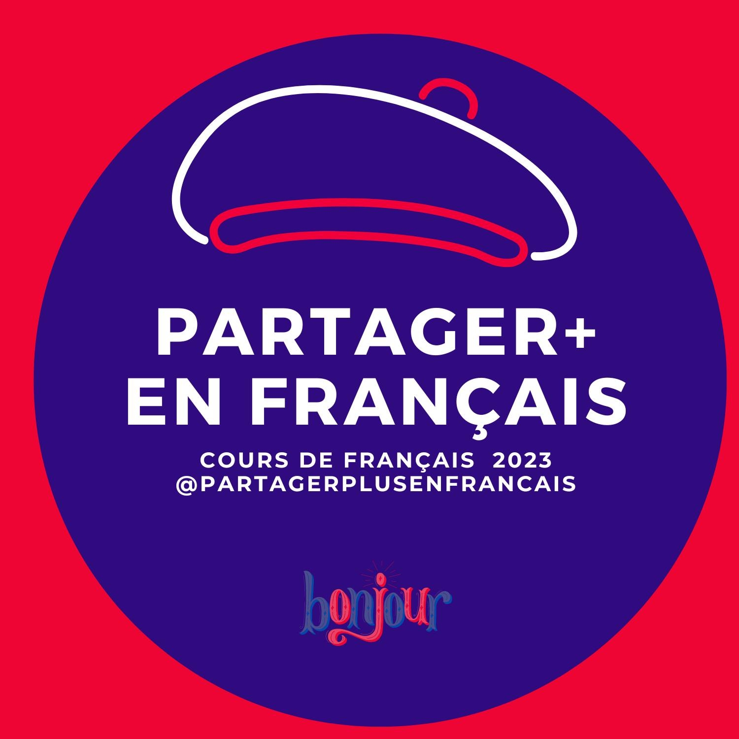 Partager+en Français: cours de Français. French classes | Paris
